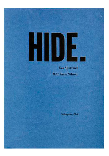 Hide